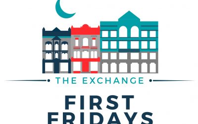 First Fridays in the Exchange